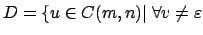 $D=\{ u \in C(m,n)\vert\; \forall v\neq \varepsilon$