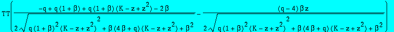 Jinv := (q*(1+beta)^2*(K-z+z^2)^2+beta*(4*beta+q)*(K-z+z^2)+beta^2)^(1/2*m)*TT(1/2*(-q+q*(1+beta)+q*(1+beta)*(K-z+z^2)-2*beta)/(q*(1+beta)^2*(K-z+z^2)^2+beta*(4*beta+q)*(K-z+z^2)+beta^2)^(1/2)-1/2*(q-4...