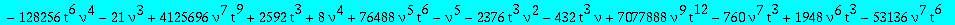 alg1 := 8388608*nu^10*t^13*Q1^5-16*nu^6*t^9*(360448*t^3*nu^4-11180*nu^3+5972*nu+2795*nu^4+950272*t^3*nu^3+8194*nu^2-18069)*Q1^4+8*t^5*nu^2*(-255*nu^2+324+1796*t^3*nu^8+167*nu^6-162*nu-30624*nu^6*t^3+8*...