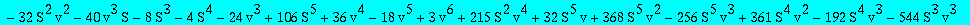 res := -(2592*S^4*v+25920*S^3*v^2+2592*S^2*v^2+3456*v^3*S-432*S^4+1296*v^4-2592*v^5+1944*v^6+17496*S^2*v^4+18144*S^5*v-4752*S^5*v^2-25056*S^5*v^3+16200*S^4*v^2-24664*S^4*v^3-59904*S^3*v^3+57456*S^3*v^4...