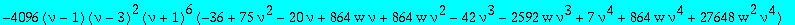 -4096*(nu-1)*(nu-3)^2*(nu+1)^6*(-36+75*nu^2-20*nu+864*w*nu+864*w*nu^2-42*nu^3-2592*w*nu^3+7*nu^4+864*w*nu^4+27648*w^2*nu^4)*(23-12*nu^2-15*nu+7104*w^2*nu^7+4*nu^3-48*w*nu^3-1728*w^2*nu^9+96*w*nu^4-1056...