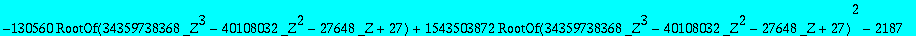 -3/50-256/3*RootOf(34359738368*_Z^3-40108032*_Z^2-27648*_Z+27)+33554432/75*RootOf(34359738368*_Z^3-40108032*_Z^2-27648*_Z+27)^2+RootOf(-130560*RootOf(34359738368*_Z^3-40108032*_Z^2-27648*_Z+27)+1543503...
