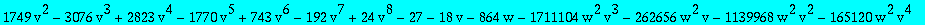 algQ1t := -2097152*w^3*(1+v)^10*Q1t^5+64*w^2*(1+v)^6*(-768*v^4+81920*w*v^4+208896*w*v^3+3072*v^3-6752*v^2+135168*w*v^2+7360*v-28672*w*v-36864*w-117)*Q1t^4-16*w*(1+v)^2*(1749*v^2-3076*v^3+2823*v^4-1770*...