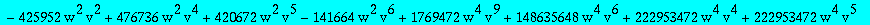 algQ1t := -2097152*w^3*(1+v)^10*Q1t^5+64*w^2*(1+v)^6*(-768*v^4+81920*w*v^4+208896*w*v^3+3072*v^3-6752*v^2+135168*w*v^2+7360*v-28672*w*v-36864*w-117)*Q1t^4-16*w*(1+v)^2*(1749*v^2-3076*v^3+2823*v^4-1770*...