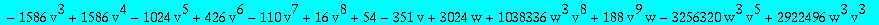 algQ1t := -2097152*w^3*(1+v)^10*Q1t^5+64*w^2*(1+v)^6*(-768*v^4+81920*w*v^4+208896*w*v^3+3072*v^3-6752*v^2+135168*w*v^2+7360*v-28672*w*v-36864*w-117)*Q1t^4-16*w*(1+v)^2*(1749*v^2-3076*v^3+2823*v^4-1770*...