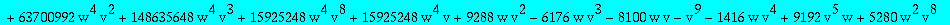 algQ1t := -2097152*w^3*(1+v)^10*Q1t^5+64*w^2*(1+v)^6*(-768*v^4+81920*w*v^4+208896*w*v^3+3072*v^3-6752*v^2+135168*w*v^2+7360*v-28672*w*v-36864*w-117)*Q1t^4-16*w*(1+v)^2*(1749*v^2-3076*v^3+2823*v^4-1770*...