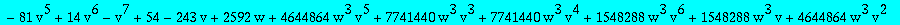 algQ1t := -2097152*w^3*(1+v)^10*Q1t^5+64*w^2*(1+v)^6*(-768*v^4+81920*w*v^4+208896*w*v^3+3072*v^3-6752*v^2+135168*w*v^2+7360*v-28672*w*v-36864*w-117)*Q1t^4-16*w*(1+v)^2*(1749*v^2-3076*v^3+2823*v^4-1770*...