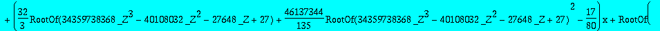 -1/4-128/3*RootOf(34359738368*_Z^3-40108032*_Z^2-27648*_Z+27)+16777216/27*RootOf(34359738368*_Z^3-40108032*_Z^2-27648*_Z+27)^2+(32/3*RootOf(34359738368*_Z^3-40108032*_Z^2-27648*_Z+27)+46137344/135*Root...