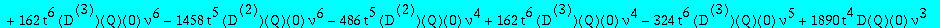 res := series((-243*t^9*nu^3*(nu-1)^2*(nu*t*`@@`(D,2)(Q)(0)-2*D(Q)(0)))*y^(-5)+(-1/2*t^4*(21-36*nu+2*c[2]+2340*t^3*nu^4-2340*t^3*nu^3+2349*t^6*nu^6-4698*t^6*nu^5+2349*t^6*nu^4-630*t^3*nu^5-90*t^3*nu^6-...