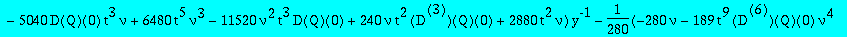 res := series((-27/40*t^5*(nu-1)^2*nu*(-1440*D(Q)(0)-2880*D(Q)(0)*t^3*nu^3-720*nu*D(Q)(0)+240*t^2*`@@`(D,3)(Q)(0)*nu^2+120*nu^3*t^2*`@@`(D,3)(Q)(0)+2880*t^2*nu^2+720*t^2*nu^3-4320*nu^3*t^4*D(Q)(0)^2-12...