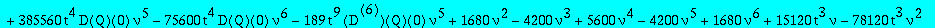 res := series((-27/40*t^5*(nu-1)^2*nu*(-1440*D(Q)(0)-2880*D(Q)(0)*t^3*nu^3-720*nu*D(Q)(0)+240*t^2*`@@`(D,3)(Q)(0)*nu^2+120*nu^3*t^2*`@@`(D,3)(Q)(0)+2880*t^2*nu^2+720*t^2*nu^3-4320*nu^3*t^4*D(Q)(0)^2-12...