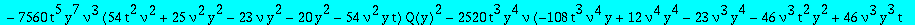 eqcatQ := (-378*t^7*y^8*nu^5*Q(y)+7*t^5*y^5*nu^3*(-18*t^2*nu^2+20*y^2+59*nu*y^2+29*nu^2*y^2+18*nu^2*y*t))*`@@`(D,5)(Q)(0)+(-136080*t^7*y^8*nu^5*Q(y)+1260*t^5*y^5*nu^3*(-36*t^2*nu^2+36*nu^2*y*t-55*y^2+9...