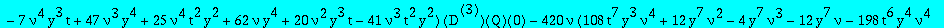 eqcatQ := (-378*t^7*y^8*nu^5*Q(y)+7*t^5*y^5*nu^3*(-18*t^2*nu^2+20*y^2+59*nu*y^2+29*nu^2*y^2+18*nu^2*y*t))*`@@`(D,5)(Q)(0)+(-136080*t^7*y^8*nu^5*Q(y)+1260*t^5*y^5*nu^3*(-36*t^2*nu^2+36*nu^2*y*t-55*y^2+9...