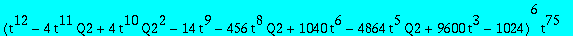 e2 := 87747802561511424*(-2+t^2*Q2)^2*(-2*t+22*t^4+2*t^7+Q2-12*t^3*Q2-8*Q2*t^6+8*Q2^2*t^5)^3*(t^12-4*t^11*Q2+4*t^10*Q2^2-14*t^9-456*t^8*Q2+1040*t^6-4864*t^5*Q2+9600*t^3-1024)^6*t^75