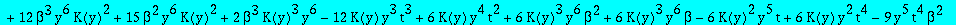 I2 := -1/2*(-6*beta*y^5*K(y)*t+24*beta*y^4*K(y)*t^2+3*beta^3*y^4*K(y)*t^2+30*beta^3*y^5*K(y)*t+21*beta^2*y^4*K(y)*t^2-3*beta^2*y^5*K(y)*t-36*K(y)*y^3*beta^2*t^3+18*K(y)^2*y^4*beta^2*t^2-18*K(y)^2*y^5*b...
