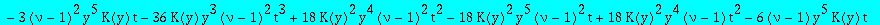 eqinv := -1/2*(-36*K(y)*y^3*(nu-1)*t^3-18*K(y)^2*y^5*(nu-1)*t+6*(nu-1)^3*K(y)^2*y^4*t^2-6*(nu-1)^3*K(y)^2*y^5*t+6*(nu-1)^3*K(y)*y^2*t^4-9*K(y)*y^6*(nu-1)*t^3-18*K(y)*y^6*(nu-1)^2*t^3-9*(nu-1)^3*K(y)*y^...