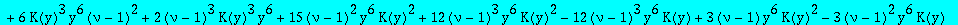 eqinv := -1/2*(-36*K(y)*y^3*(nu-1)*t^3-18*K(y)^2*y^5*(nu-1)*t+6*(nu-1)^3*K(y)^2*y^4*t^2-6*(nu-1)^3*K(y)^2*y^5*t+6*(nu-1)^3*K(y)*y^2*t^4-9*K(y)*y^6*(nu-1)*t^3-18*K(y)*y^6*(nu-1)^2*t^3-9*(nu-1)^3*K(y)*y^...