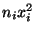$ n_i x_i^2$