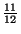 $ \frac{11}{12}$