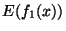 $ E(f_1(x))$