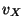 $\displaystyle v_X$