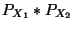 $\displaystyle P_{X_1} \ast P_{X_2}$