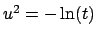 $u^2=-\ln(t)$