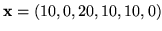 ${\bf x}=(10,0,20,10,10,0)$