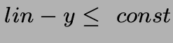 $lin-y \leq ~const$