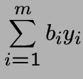 $\displaystyle \sum_{i=1}^m b_i y_i$