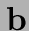 $\displaystyle \bf b$