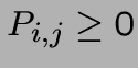 $P_{i,j}\geq 0$