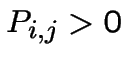$P_{i,j}>0$