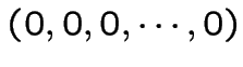 $(0,0,0,\cdots,0)$
