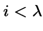 $i<\lambda$