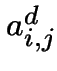 $a^d_{i,j}$
