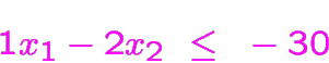 \begin{displaymath}\bgroup\color{blue}\color {magenta}1x_1-2x_2~\le~-30\egroup\end{displaymath}