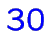 \bgroup\color{blue}$\color {blue}30$\egroup