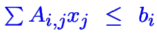 \bgroup\color{blue}$\color {blue}\sum A_{i,j}x_j ~\le~ b_i$\egroup