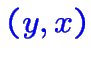 $\color {blue}(y,x)$