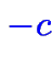 $\color {blue}-c$