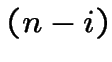 $(n-i)$