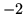 $\displaystyle -2$